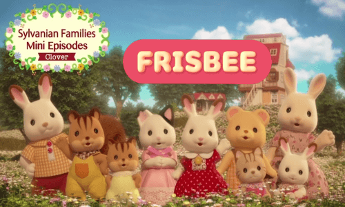 Sylvanian Families: i mini episodi arrivano su Frisbee