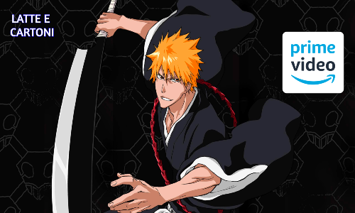 BLEACH: le stagioni 7 e o 8 da oggi in streaming in Italiano